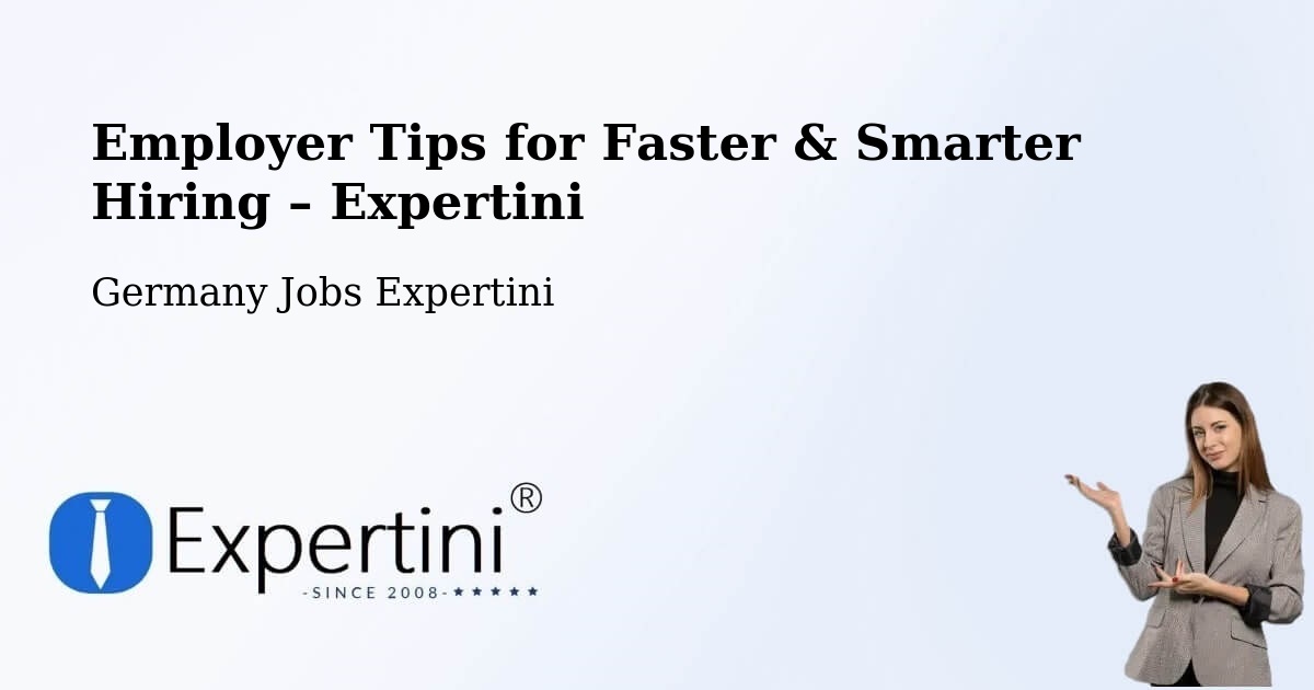 Employer Tips for Hiring & Recruitment – Oderberg - Oderberg, Germany Jobs Expertini