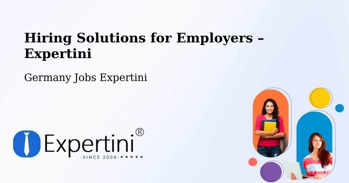 Hiring Solutions for Employers in Oderberg - Oderberg, Germany Jobs Expertini