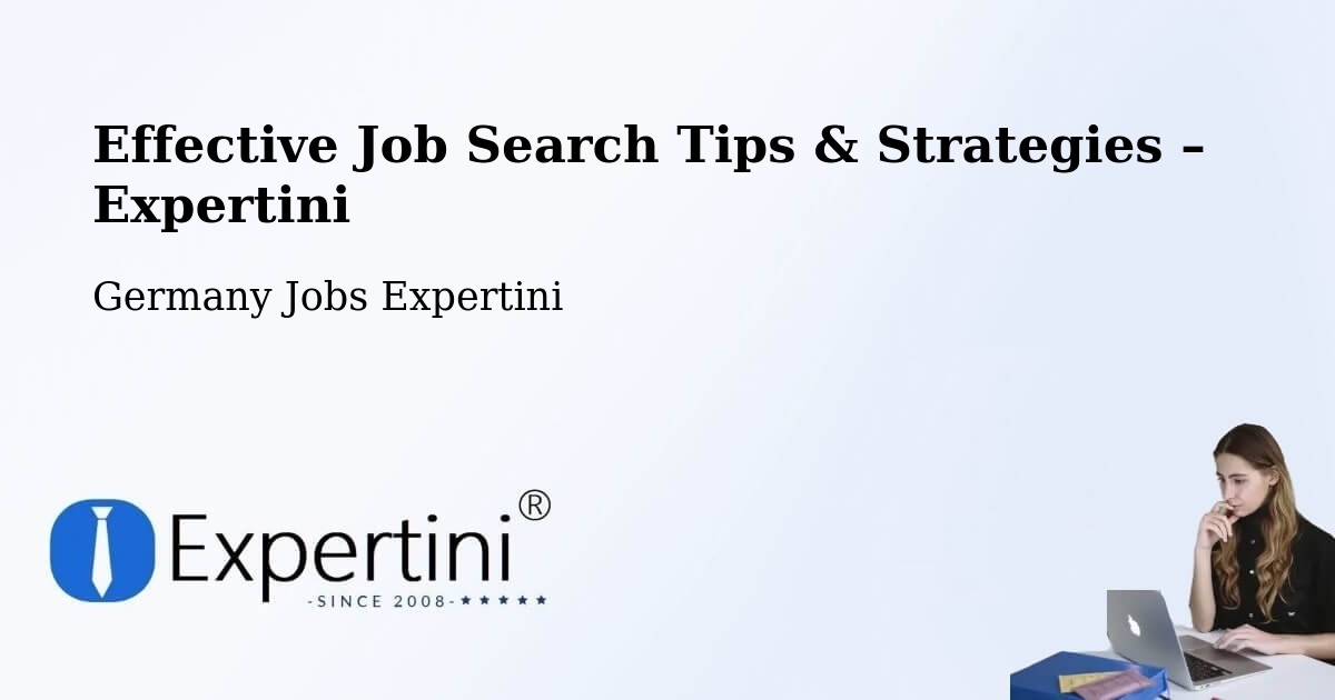 Job Search Tips & Strategies for Job Seekers – Oderberg - Oderberg, Germany Jobs Expertini
