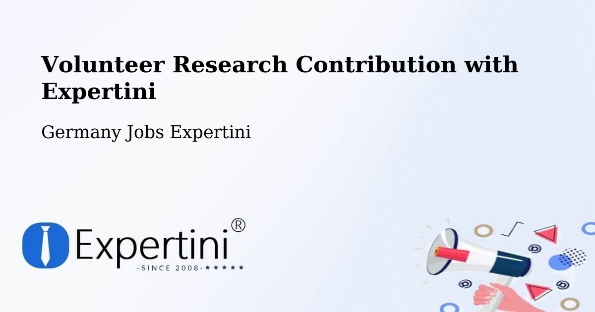 Volunteer Research Contribution Program – Oderberg - Germany Jobs Expertini